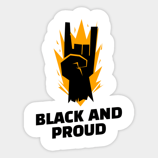 Black and proud Sticker by h-designz